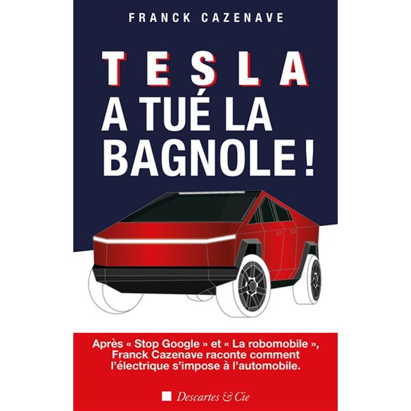 Tesla a tué la bagnole !