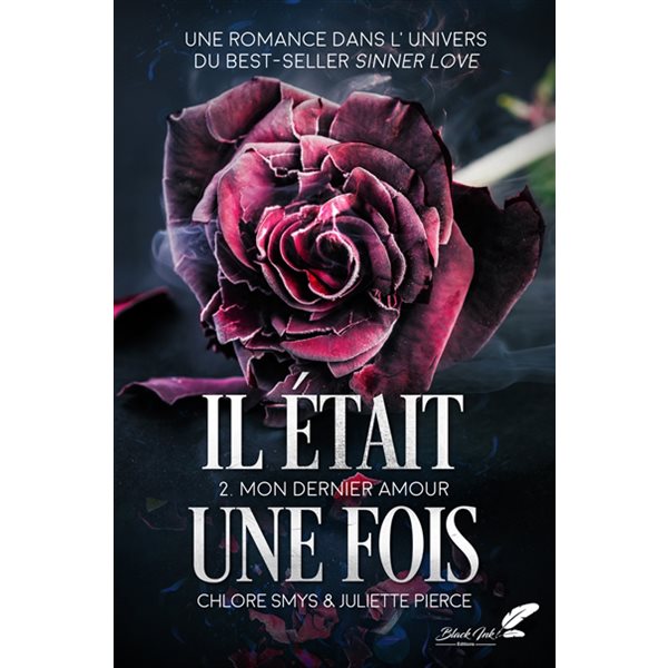 Mon dernier amour, Tome 2, Il était une fois