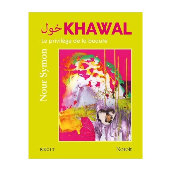 Khawal : Le privilège de la beauté