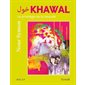 Khawal : Le privilège de la beauté
