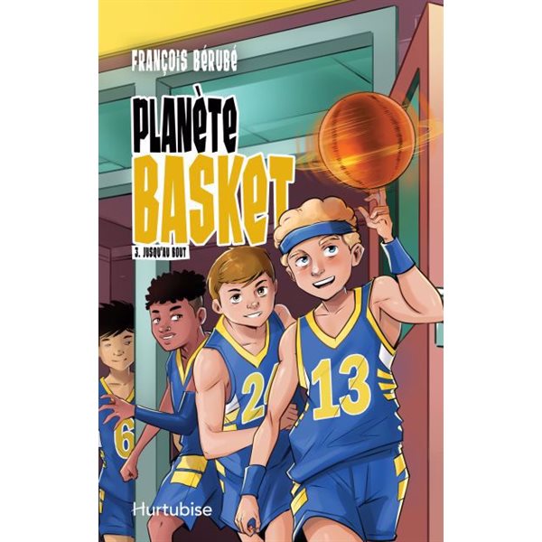 Jusqu'au bout, Tome 3, Planète basket