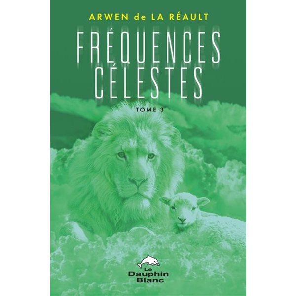 Fréquences célestes, Tome 3