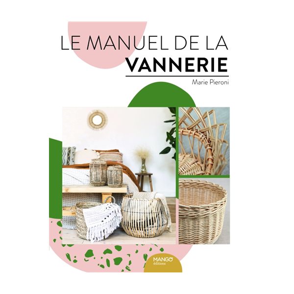 Le manuel de la vannerie