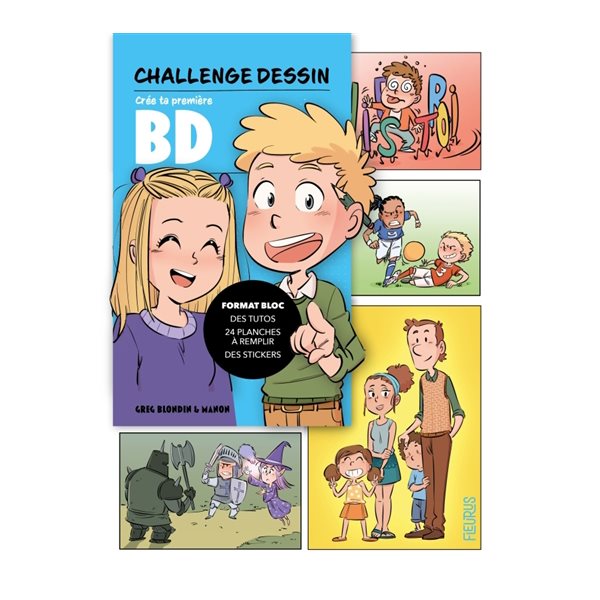 Crée ta première BD : format bloc, des tutos, 24 planches à remplir, des stickers, Challenge dessin