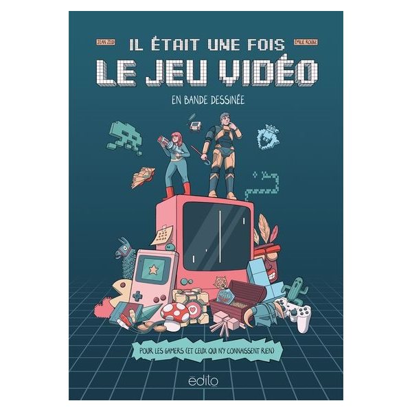 Il était une fois le jeu vidéo en bande dessinée