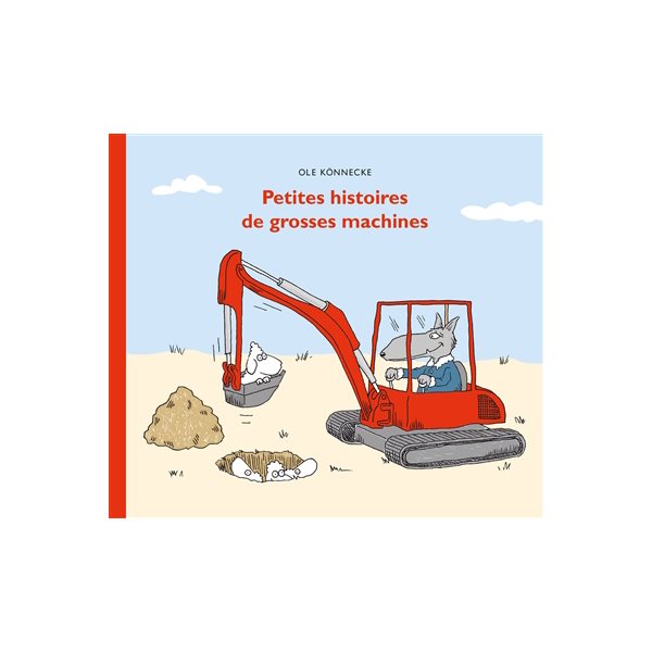 Petites histoires de grosses machines