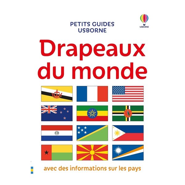 Drapeaux du monde : avec des informations sur les pays et régions