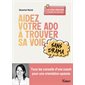 Aidez votre ado à trouver sa voie sans drama : tous les conseils d'une coach pour une orientation apaisée