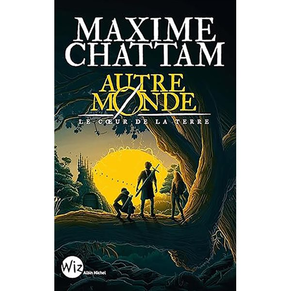 Le coeur de la Terre, Tome 3, Autre-monde