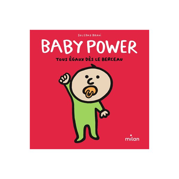 Baby power : tous égaux dès le berceau