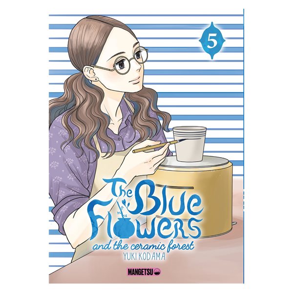 The blue flowers and the ceramic forest, Vol. 5