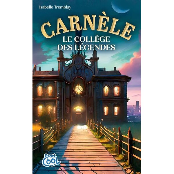 Carnèle, le collège des légendes