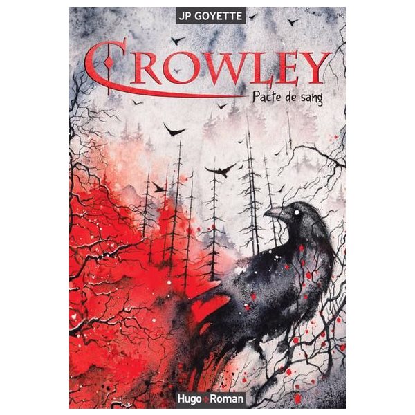 Pacte de sang, Tome 1 Crowley