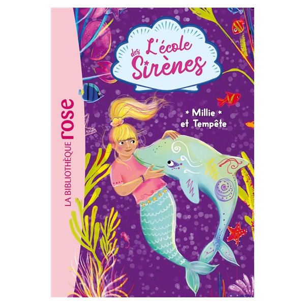 Millie et Tempête, Tome 5, L'école des sirènes