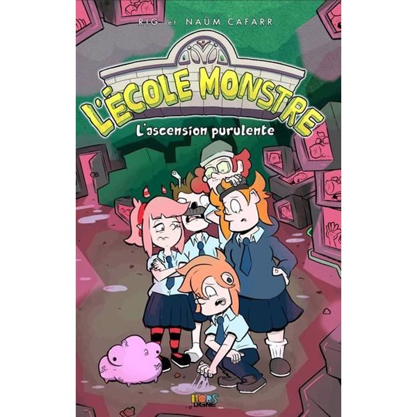 L'ascension purulente, Tome 2, L'école monstre