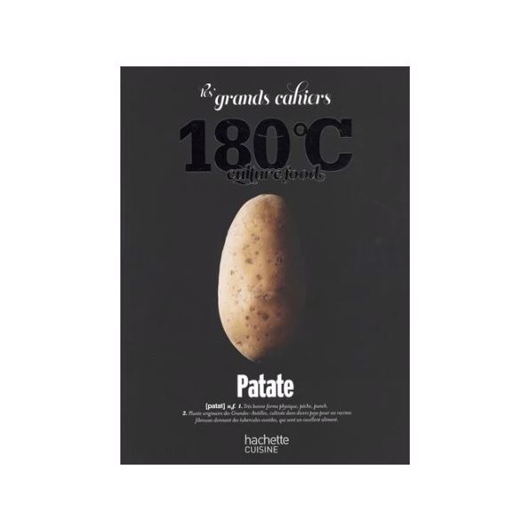 Patate, Les grands cahiers