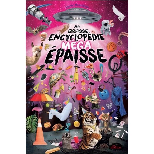 Ma grosse encyclopédie méga épaisse