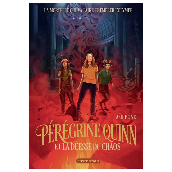 Pérégrine Quinn et la déesse du chaos, Tome 1, Pérégrine Quinn