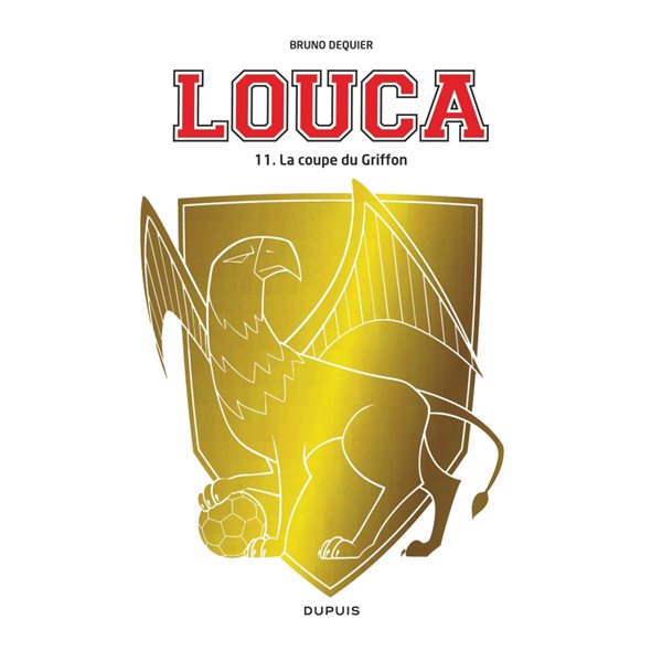 La coupe du Griffon, Louca, 11