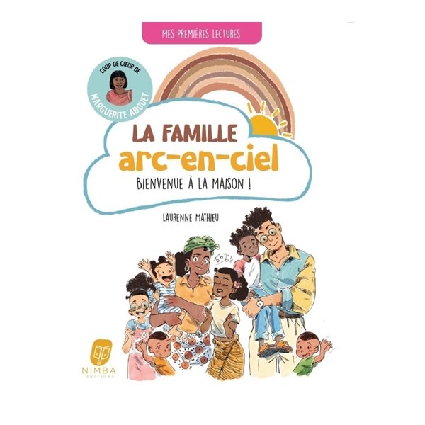 Bienvenue à la maison !, La famille arc-en-ciel