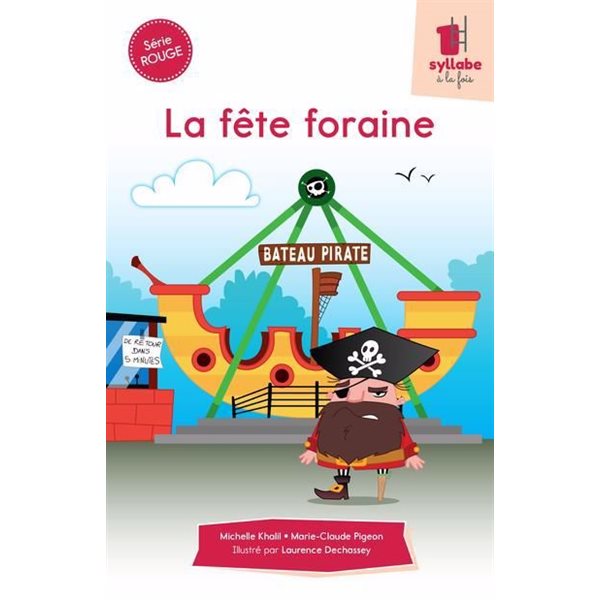 La fête foraine, Série rouge