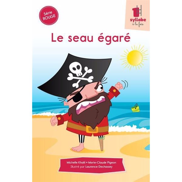 Le seau égaré, Série rouge