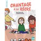 Chantage à la récré, Livres et égaux