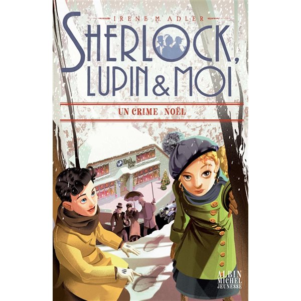 Un crime à Noël, Tome 17, Sherlock, Lupin & moi