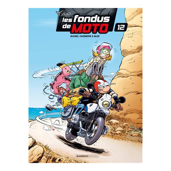 Les fondus de moto, Vol. 12, Les fondus de moto, 12