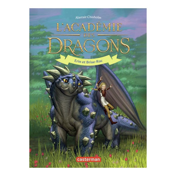 Erin et Brise-Roc, Tome 6, L'académie des dragons