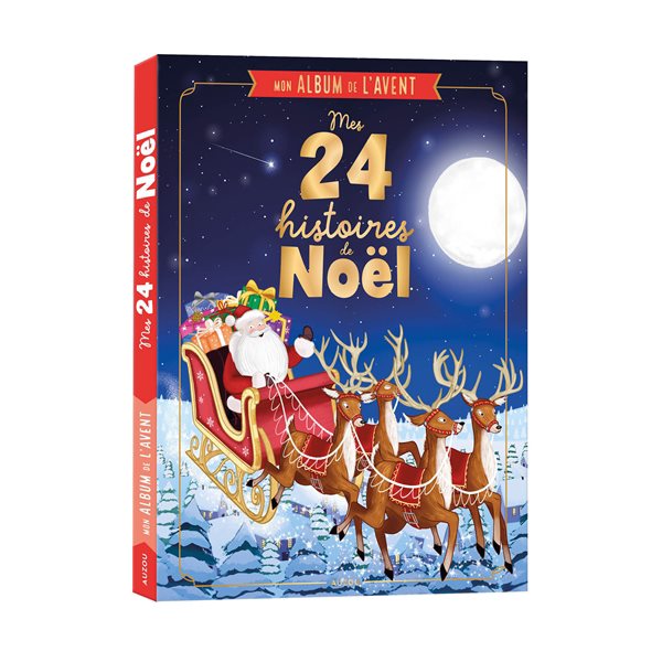 Mon album de l'Avent : mes 24 histoires de Noël