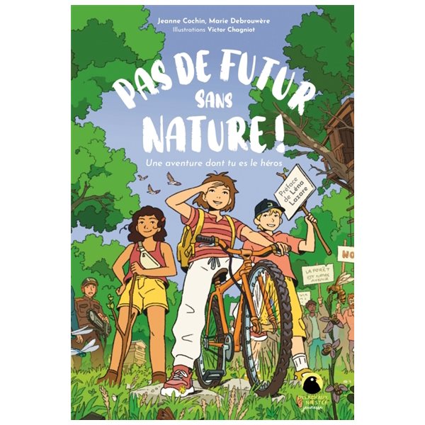 Pas de futur sans nature ! : une aventure dont tu es le héros