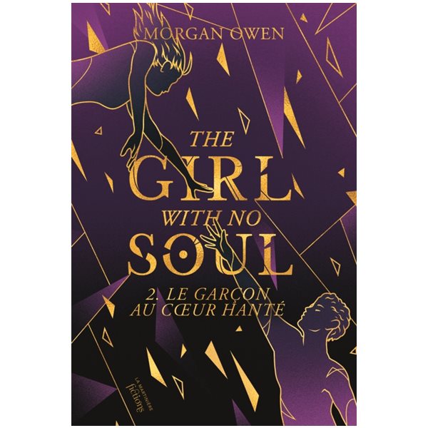 Le garçon au coeur hanté, Tome 2, The girl with no soul