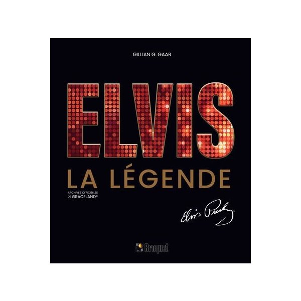 Elvis la légende