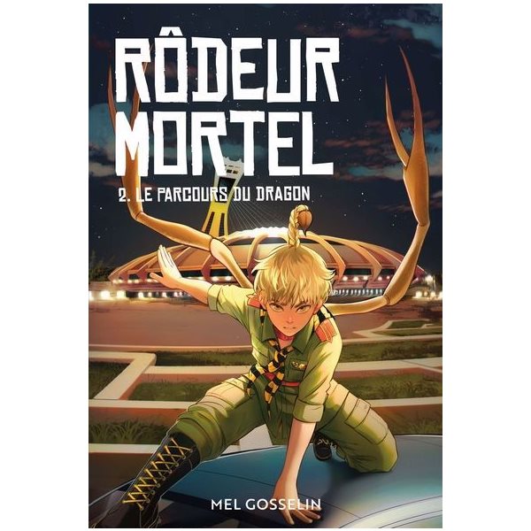 Le parcours du dragon, Tomke 2, Rôdeur mortel