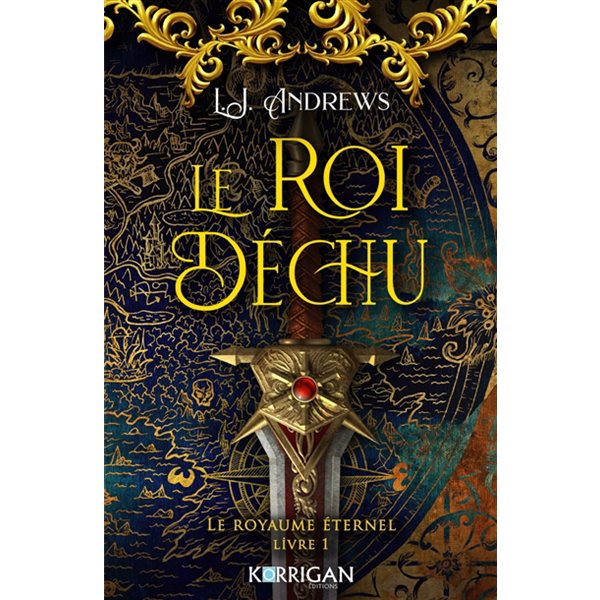 Le roi déchu, Tome 1, Le royaume éternel