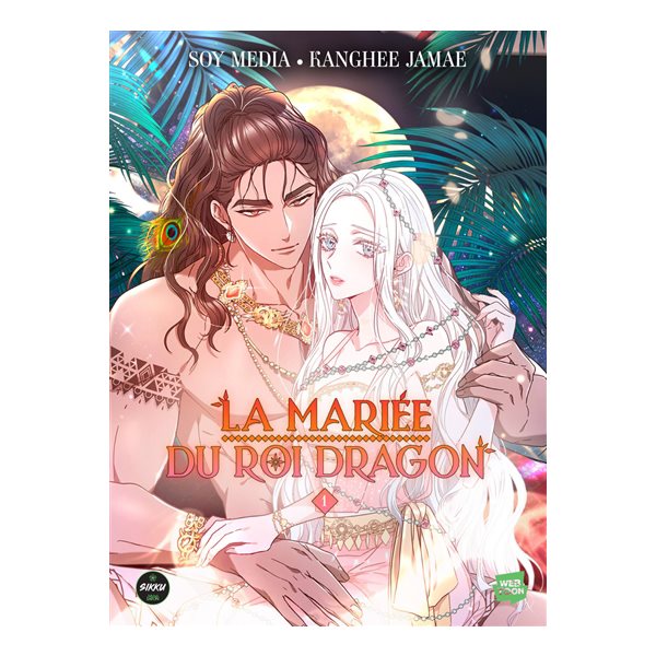 La mariée du roi dragon, Vol. 1