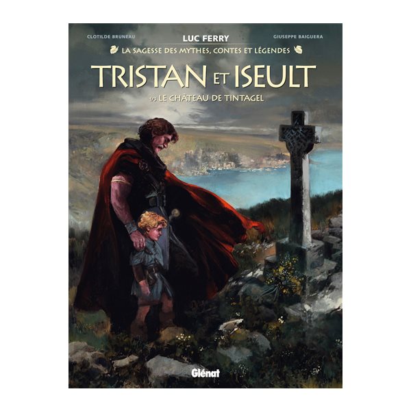 Le château de Tintagel, Tome 1, Tristan & Iseult