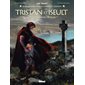 Le château de Tintagel, Tome 1, Tristan & Iseult