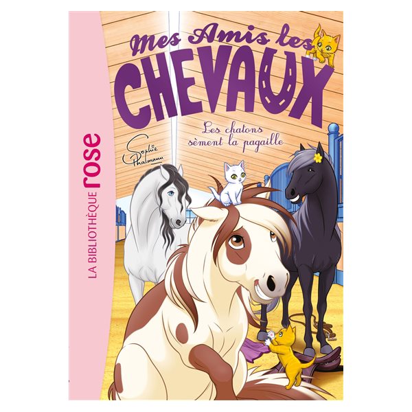 Les chatons sèment la pagaille, Tome 46, Mes amis les chevaux