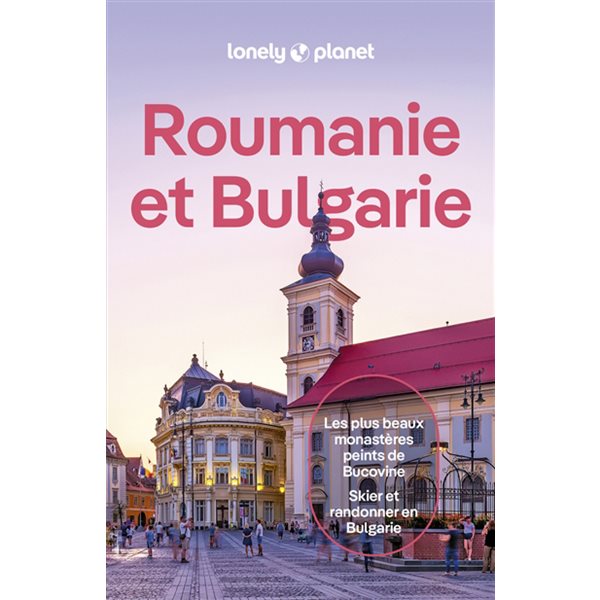 Roumanie et Bulgarie, Guide de voyage