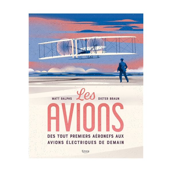 Les avions : des tout premiers aéronefs aux avions électriques de demain ?