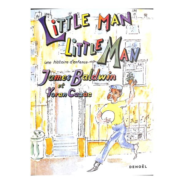 Little man, little man : un récit d'enfance