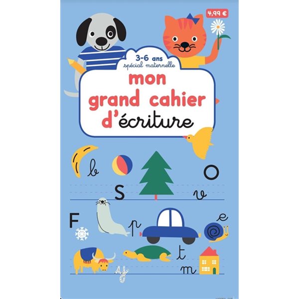 Mon grand cahier d'écriture : 3-6 ans