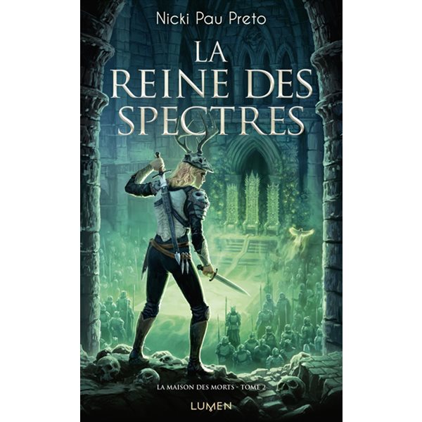 La reine des spectres, Tome 2, La maison des morts