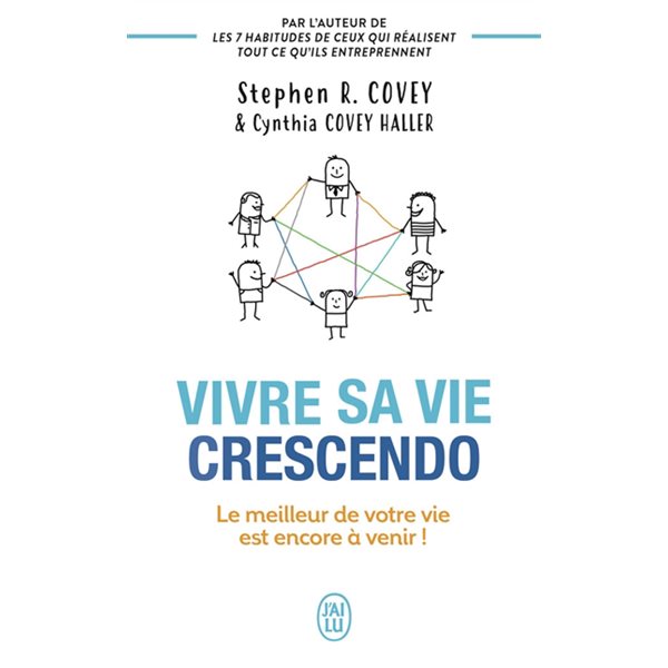 Vivre sa vie crescendo : le meilleur de votre vie est encore à venir !