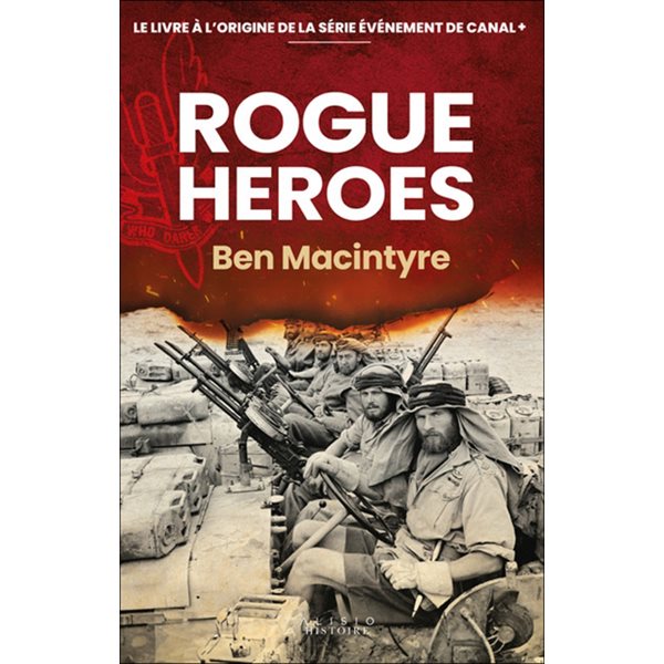 Rogue heroes, Histoire