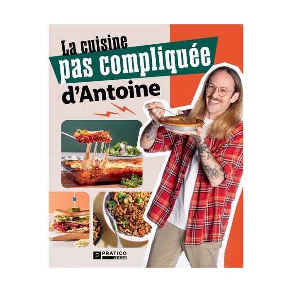 La cuisine pas compliquée d'Antoine