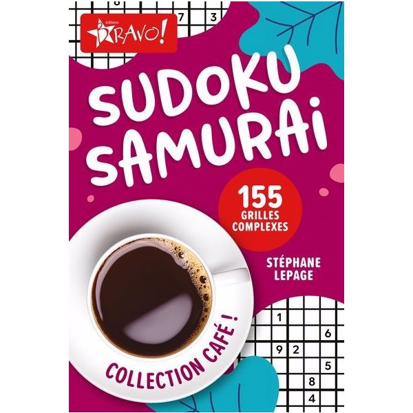 Café! - Sudoku samurai : 155 grilles complexes