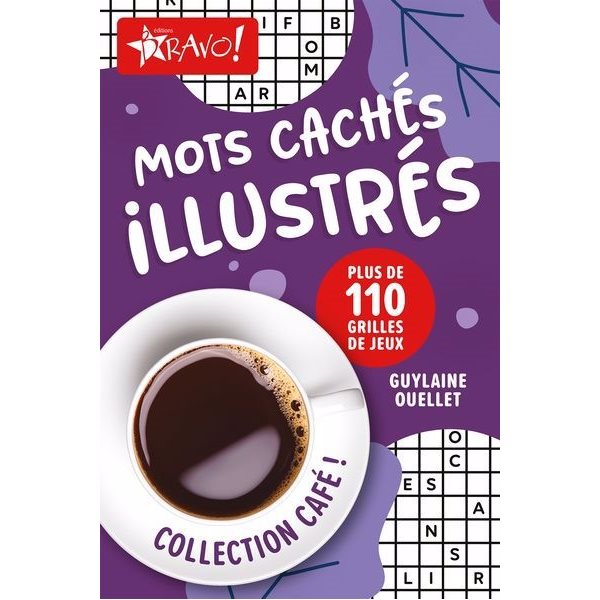 Café! - Mots cachés illustrés : Plus de 110 grilles de jeux